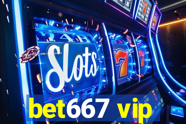 bet667 vip